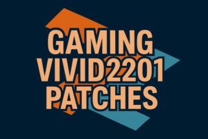 Gaming Vivid2201 Patches