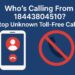 18443804510 — What It Is, Who Might Be Calling, and What You Should Do