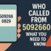 Who Called from 5092660829 What You Need to Know