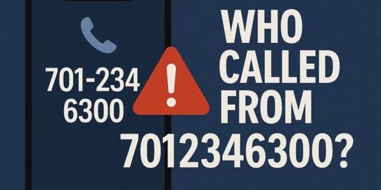 Who Called from 7012346300 Here’s the Truth